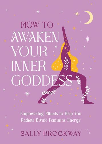 Cover image for How to Awaken Your Inner Goddess