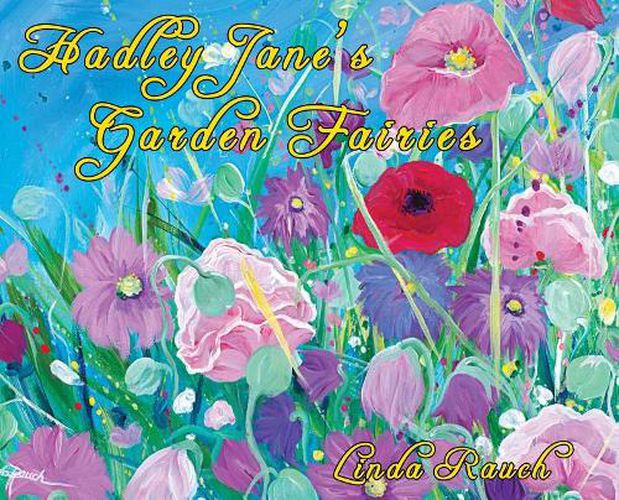 Cover image for Hadley Jane's Garden Fairies