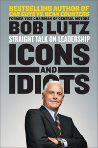 Cover image for Icons And Idiots