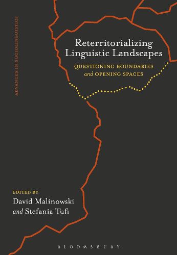 Cover image for Reterritorializing Linguistic Landscapes: Questioning Boundaries and Opening Spaces