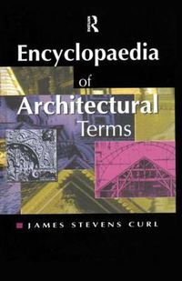 Cover image for Encyclopaedia of Architectural Terms