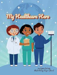 Cover image for My Healthcare Hero