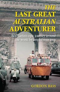 Cover image for The Last Great Australian Adventurer