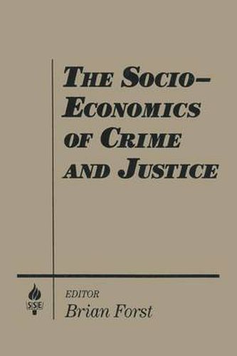 Cover image for The Socio-economics of Crime and Justice