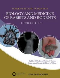Cover image for Harkness and Wagner's Biology and Medicine of Rabbits and Rodents