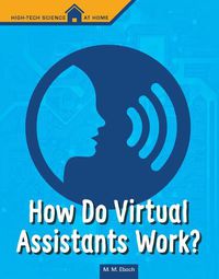 Cover image for How Do Virtual Assistants Work?