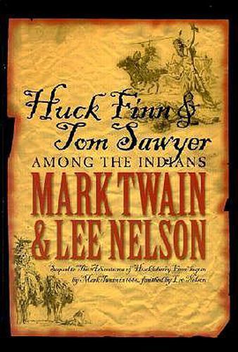 Huck Finn & Tom Sawyer Among the Indians