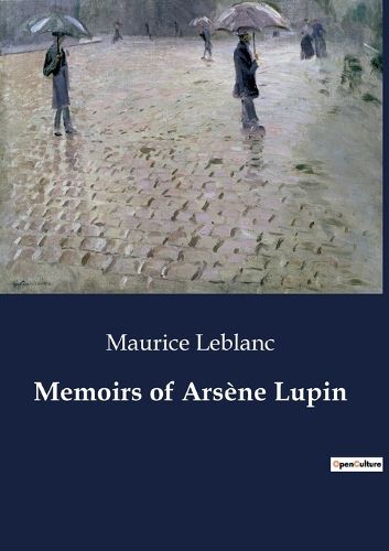 Cover image for Memoirs of Arsene Lupin