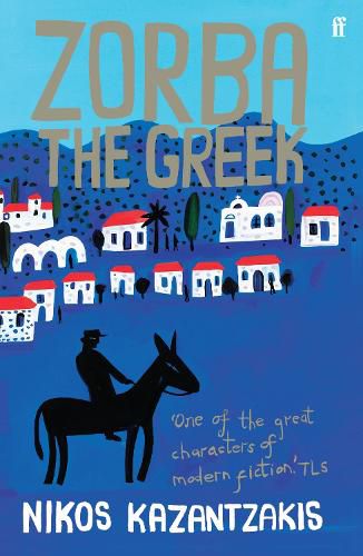 Cover image for Zorba the Greek: Faber Modern Classics