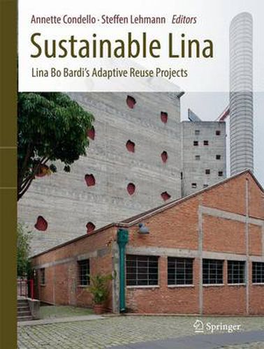 Cover image for Sustainable Lina: Lina Bo Bardi's Adaptive Reuse Projects