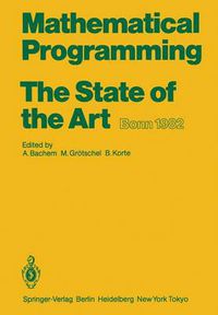 Cover image for Mathematical Programming The State of the Art: Bonn 1982