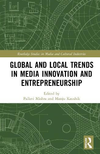 Cover image for Global and Local Trends in Media Innovation and Entrepreneurship