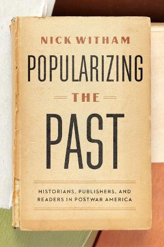 Cover image for Popularizing the Past