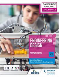 Cover image for Level 1/Level 2 Cambridge National in Engineering Design (J822): Second Edition