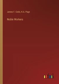 Cover image for Noble Workers
