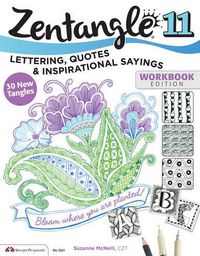 Cover image for Zentangle 11: Lettering, Quotes, and Inspirational Sayings