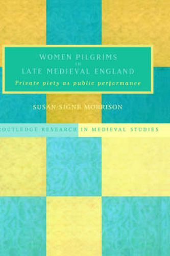 Cover image for Women Pilgrims in Late Medieval England