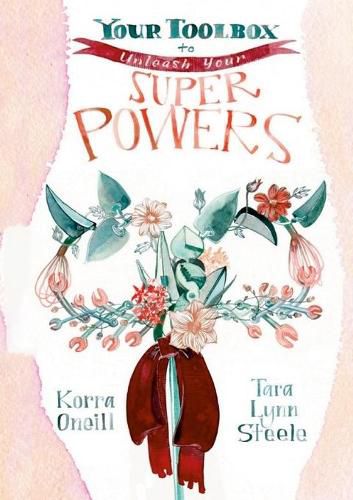 Cover image for Your Toolbox to...Unleash Your Superpowers
