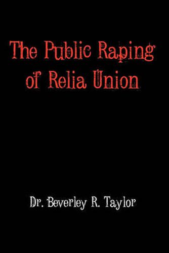 Cover image for The Public Raping of Relia Union