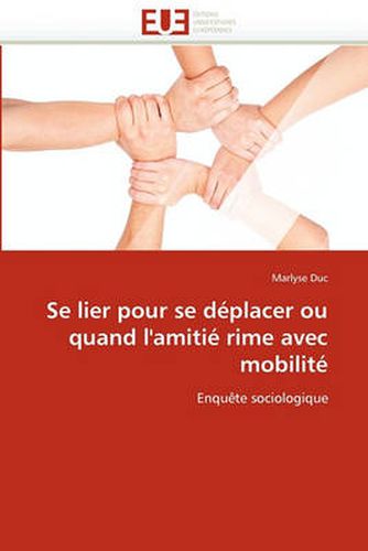 Cover image for Se Lier Pour Se Deplacer Ou Quand L'Amitie Rime Avec Mobilite