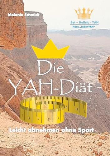 Cover image for Die YAH-Diat: Leicht abnehmen ohne Sport