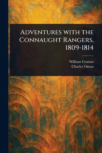 Cover image for Adventures With the Connaught Rangers, 1809-1814