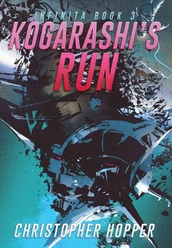 Cover image for Kogarashi's Run (Infinita Book 3)