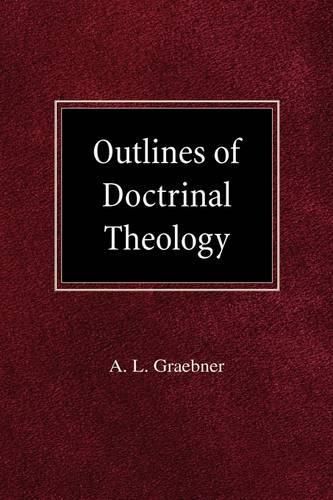 Cover image for Outlines of Doctrinal Theology