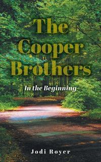 Cover image for The Cooper Brothers: In the Beginning