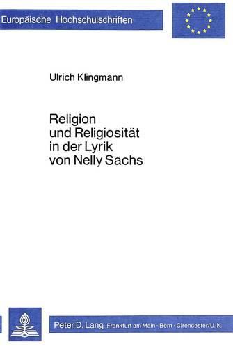 Cover image for Religion Und Religiositaet in Der Lyrik Von Nelly Sachs