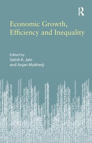 Cover image for Economic Growth, Efficiency and Inequality