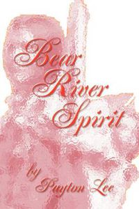 Cover image for Bear River Spirit