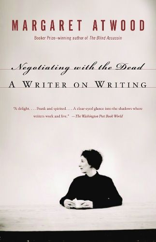 Cover image for Negotiating with the Dead: A Writer on Writing