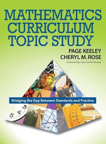 Cover image for Mathematics Curriculum Topic Study: Bridging the Gap Between Standards and Practice