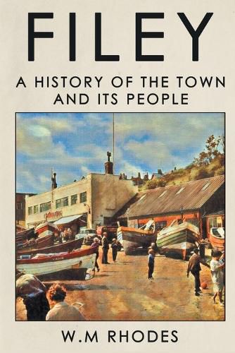 Cover image for Filey: A History of The Town and its People