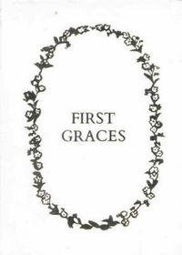 Cover image for First Graces (Pres): Presentation Edition