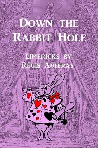 Cover image for Down the Rabbit Hole