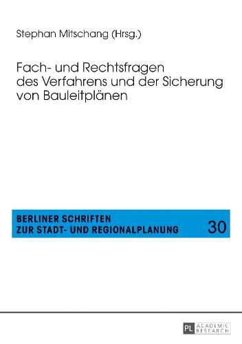 Cover image for Fach- Und Rechtsfragen Des Verfahrens Und Der Sicherung Von Bauleitplaenen