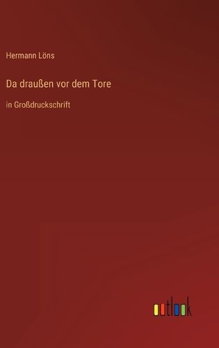 Cover image for Da draussen vor dem Tore