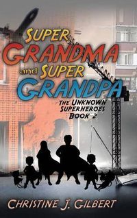 Cover image for Super Grandma and Super Grandpa