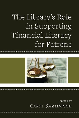 Cover image for The Library's Role in Supporting Financial Literacy for Patrons