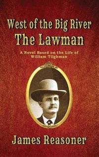 Cover image for The Lawman: West of the Big River