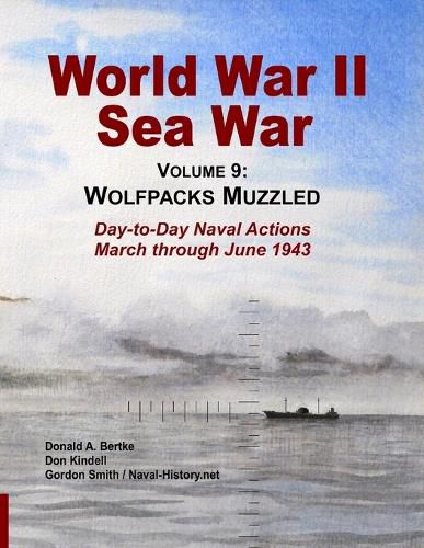 World War II Sea War, Vol 9: Wolfpacks Muzzled