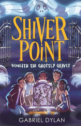 Cover image for Shiver Point: Beneath the Ghostly Graves