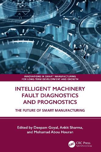 Cover image for Intelligent Machinery Fault Diagnostics and Prognostics