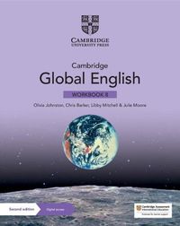 Cover image for Cambridge Global English Workbook 8 with Digital Access (1 Year): for Cambridge Primary and Lower Secondary English as a Second Language