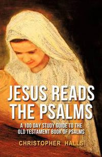 Cover image for Jesus Reads The Psalms