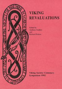 Cover image for Viking Revaluations: Viking Society Centenary Symposium 14-15 May 1992