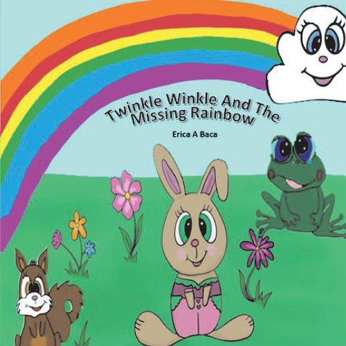 Cover image for Twinkle Winkle and the Missing Rainbow