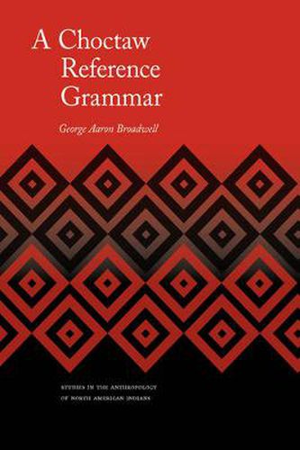 Cover image for A Choctaw Reference Grammar